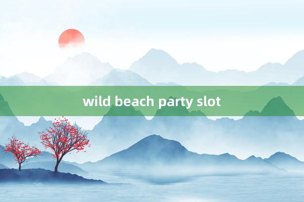 wild beach party slot